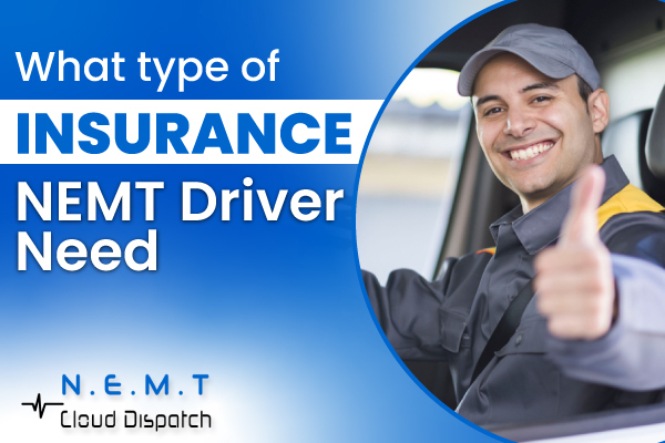 NEMT Driver Insurance