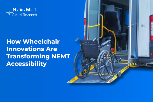 Overview of the 2023 NEMT Industry: Biggest News, Trends, and Activities