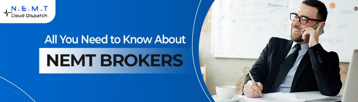 All You Need to Know About NEMT Brokers