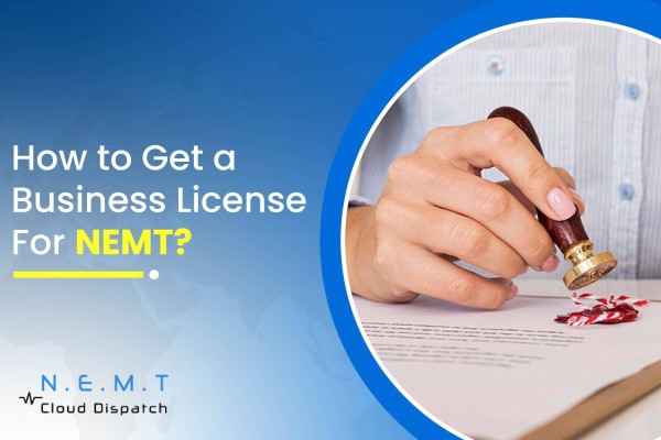 How to Get a Business License for NEMT