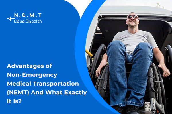 Advantages of Non-Emergency Medical Transportation