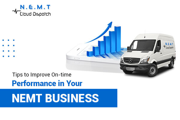 Tips to Enhance On-Time Performance in Your NEMT Business