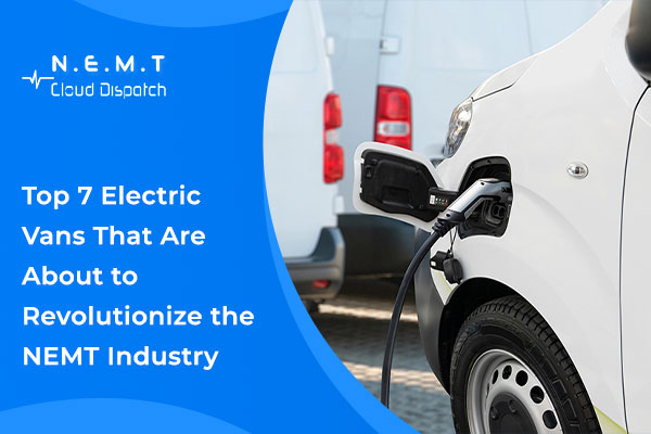 Overview of the 2023 NEMT Industry: Biggest News, Trends, and Activities