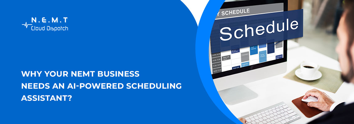 AI scheduling for NEMT