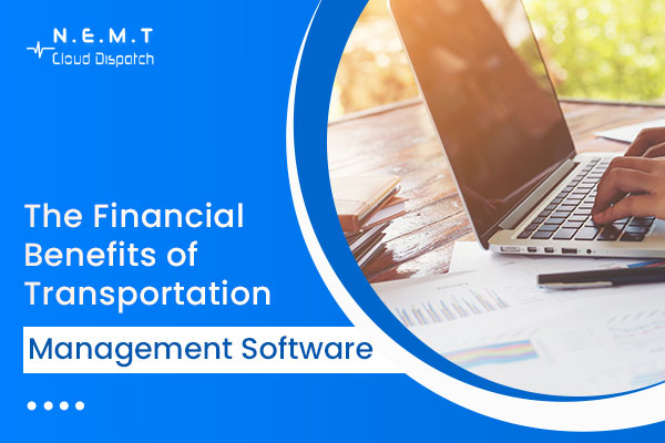 Financial Benefits of Transportation Management Software