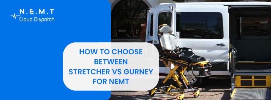 How to Choose Between Stretcher vs Gurney for NEMT