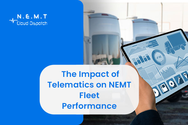 The Impact of Telematics on NEMT Fleet Performance