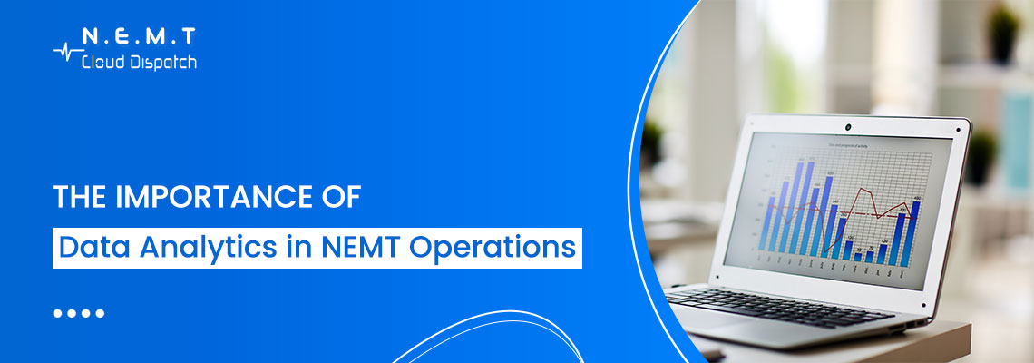 The Importance of Data Analytics in NEMT Operations