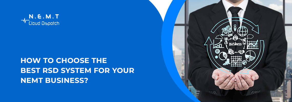 How to Choose the Best RSD System for Your NEMT Business 2