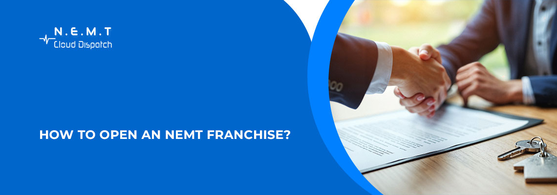 How to Open an NEMT Franchise 1