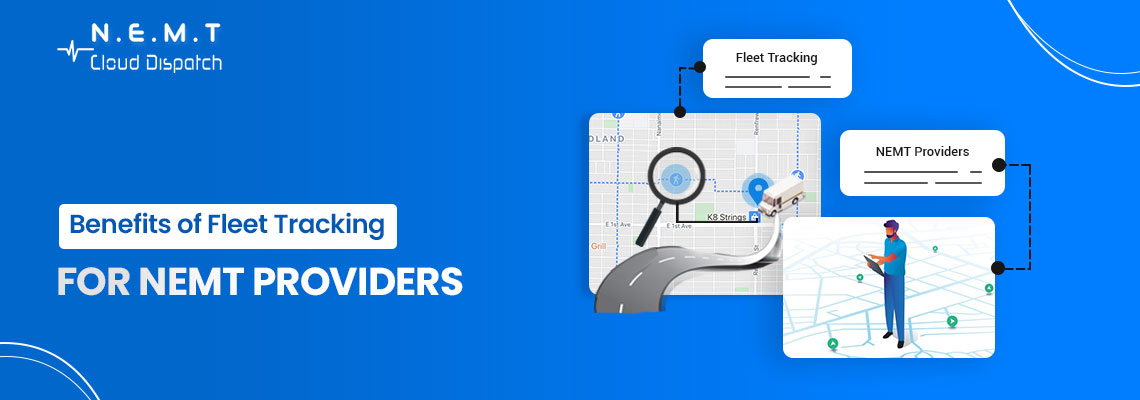 benefits of fleet tracking for nemt