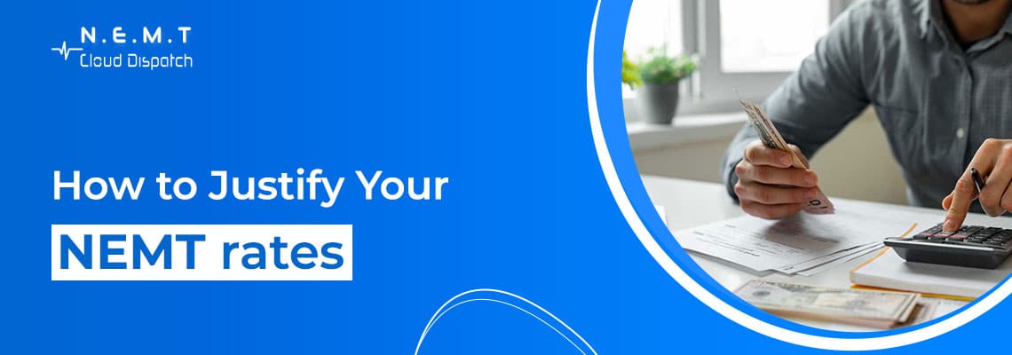 how to justify your nemt rates