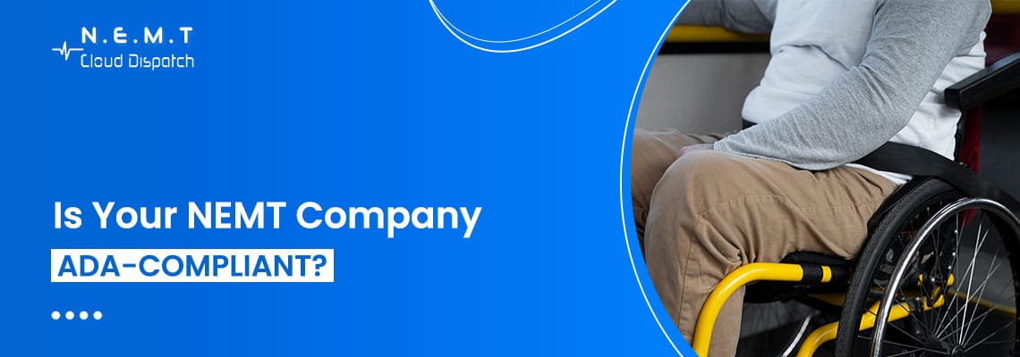 is your nemt company ada compliant