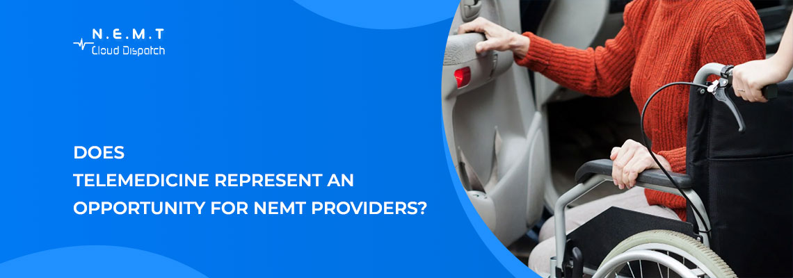 telemedicine nemt opportunity