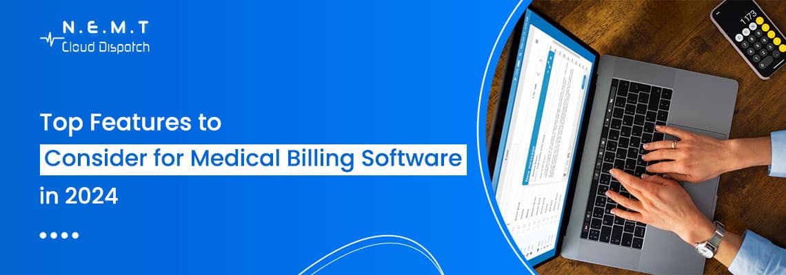 top features to consider for medical billing software