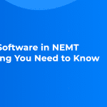 What Is Dispatch Software in NEMT Services? Everything You Need to Know