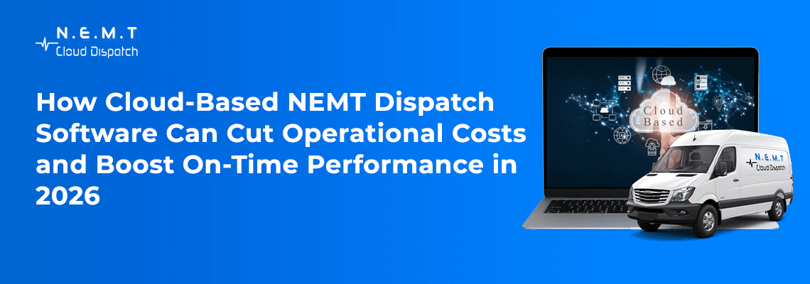 cloud nemt dispatch software