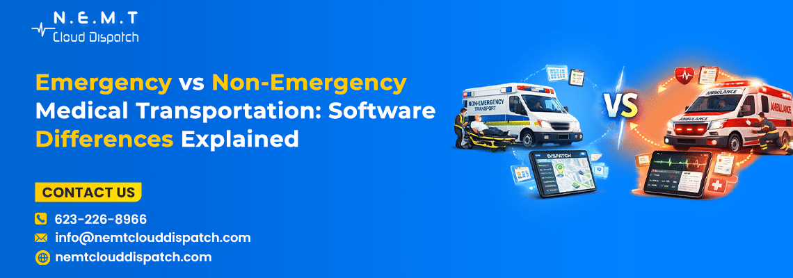 Emergency vs Non-Emergency Medical Transportation Software Comparison