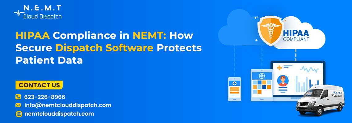 HIPAA compliant NEMT software protecting patient data through secure dispatch and cloud-based security