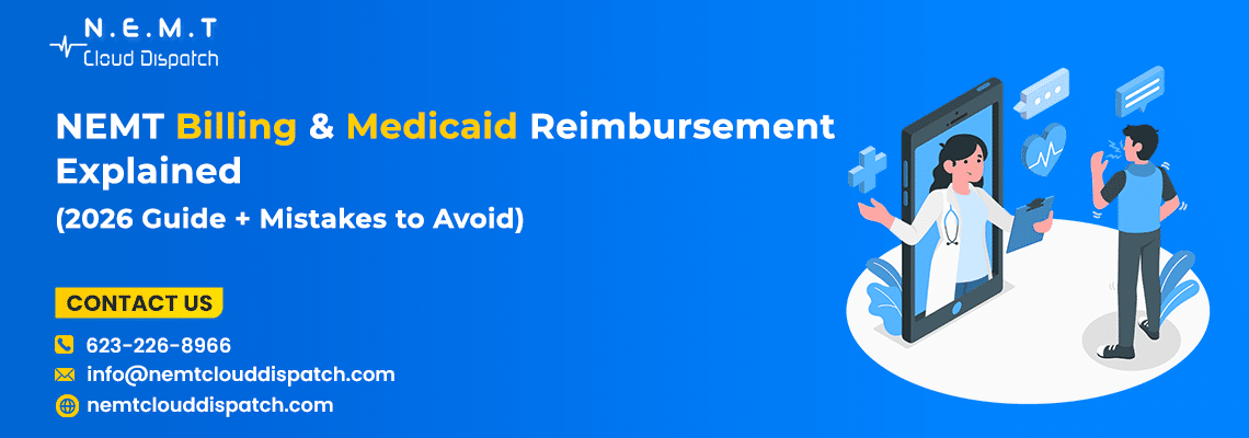 NEMT billing and Medicaid reimbursement process 2026 guide with software solutions