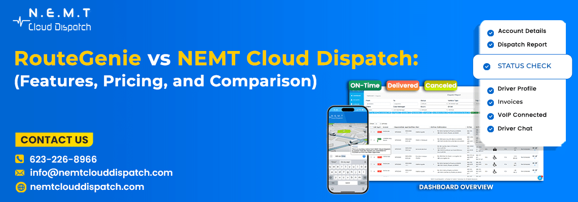RouteGenie vs NEMT Cloud Dispatch comparison 2026 showing features, pricing, and benefits for NEMT software