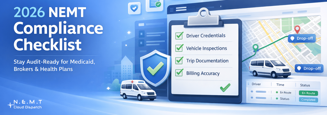 NEMT provider reviewing a 2026 compliance checklist for Medicaid and broker audit readiness